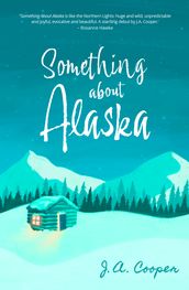 Something About Alaska