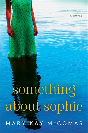 Something About Sophie - Mary Kay McComas