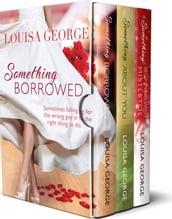 Something Borrowed Boxset Books 1-3