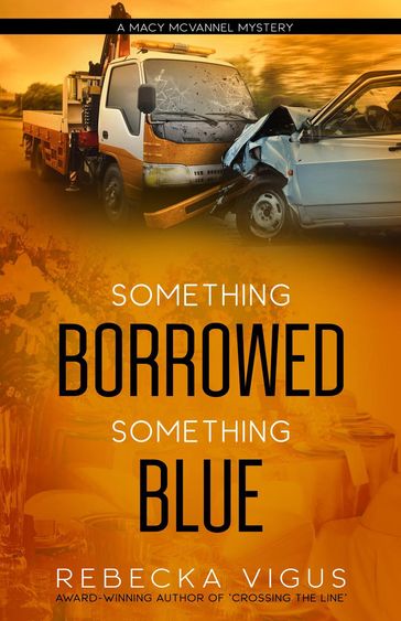 Something Borrowed Something Blue - Rebecka Vigus