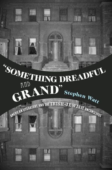 "Something Dreadful and Grand" - Stephen Watt