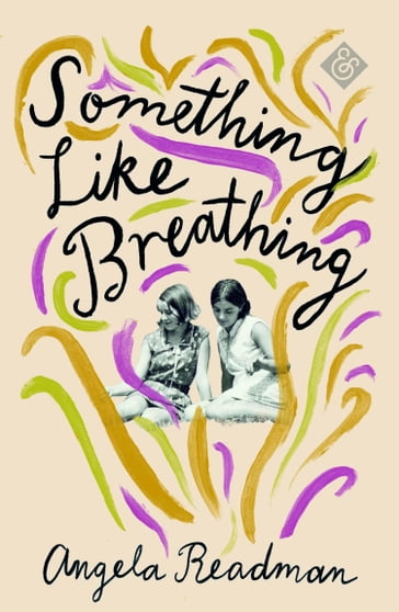 Something Like Breathing - Angela Readman