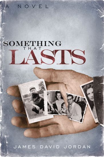 Something That Lasts - James David Jordan