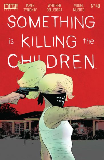 Something is Killing the Children #40 - James Tynion IV