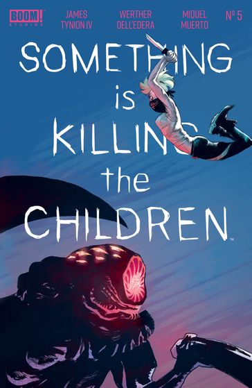 Something is Killing the Children #5 - James Tynion IV - Miquel Muerto