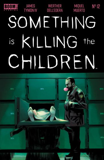 Something is Killing the Children #12 - James Tynion IV - Miquel Muerto