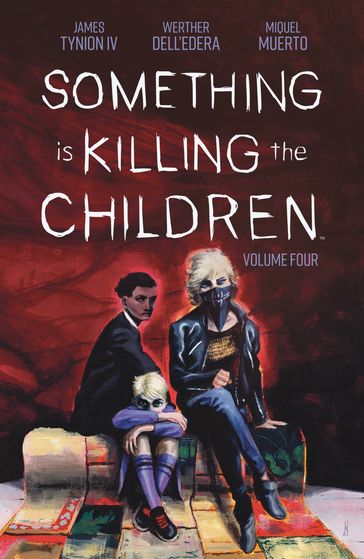 Something is Killing the Children - James Tynion IV