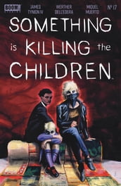 Something is Killing the Children #17