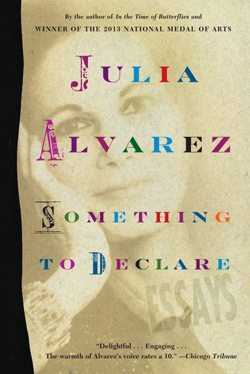 Something to Declare - Julia Alvarez