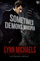 Sometimes Demons Whisper