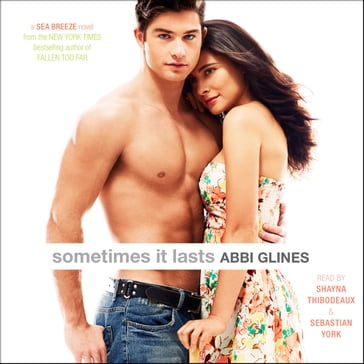 Sometimes It Lasts - Abbi Glines