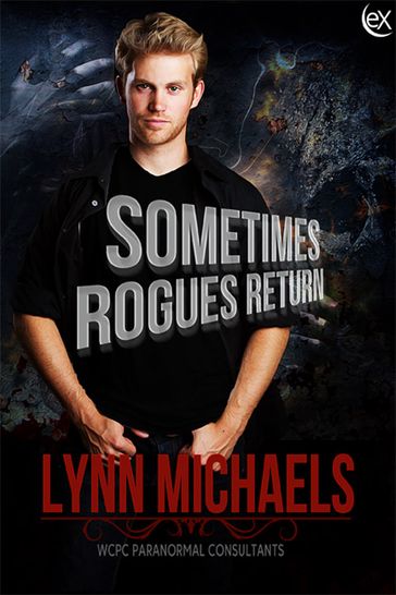 Sometimes Rogues Return - Lynn Michaels
