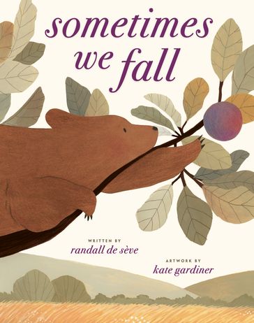 Sometimes We Fall - Randall de Sève