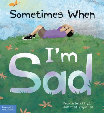 Sometimes When I'm Sad - Deborah Serani