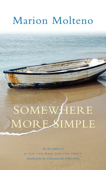 Somewhere More Simple - Marion Molteno