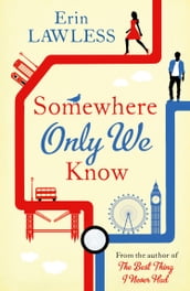 Somewhere Only We Know