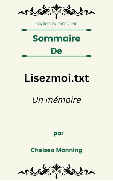 Sommaire De Lisezmoi.txt Un mémoire par Chelsea Manning - Eagle