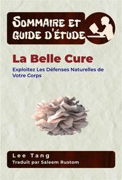 Sommaire Et Guide D Étude  La Belle Cure