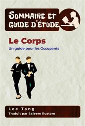 Sommaire Et Guide D Étude Le Corps