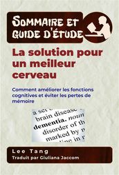 Sommaire Et Guide D Étude La Solution Pour Un Meilleur Cerveau