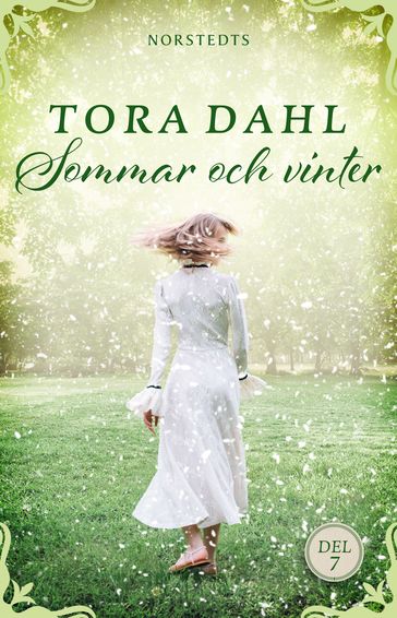 Sommar och vinter - Tora Dahl - Maria Sundberg