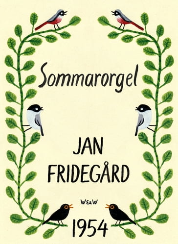Sommarorgel - Jan Fridegard