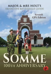 Somme 100th Anniversary