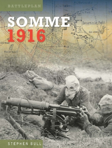 Somme 1916 - Stephen Bull