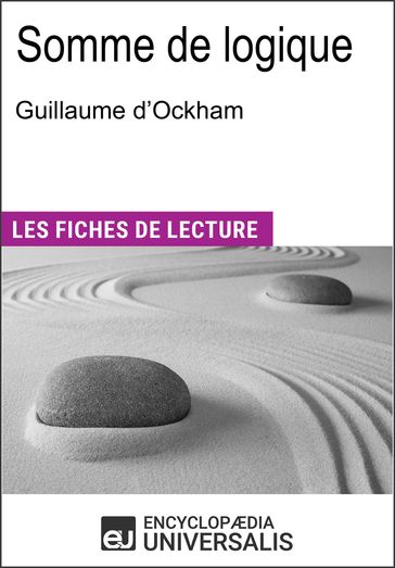 Somme de logique de Guillaume d'Ockham - Encyclopaedia Universalis