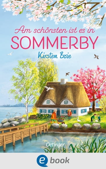 Sommerby 4. Am schönsten ist es in Sommerby - Kirsten Boie