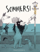 Sommersi. Ediz. illustrata