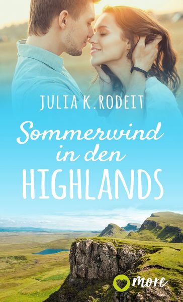 Sommerwind in den Highlands - Julia K. Rodeit