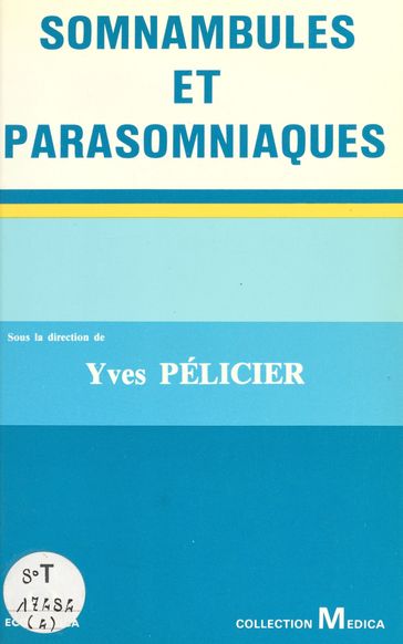 Somnambules et parasomniaques - Yves Pélicier