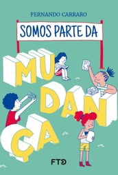 Somos parte da mudança