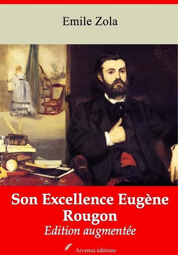 Son Excellence Eugène Rougon  suivi d'annexes - Emile Zola