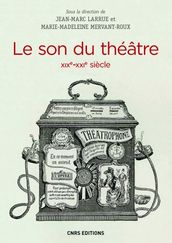 Le Son du théâtre (XIXe-XXIe siècle)