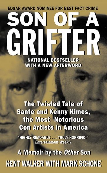 Son of a Grifter - Kent Walker - Mark Schone