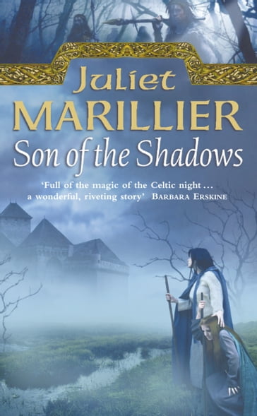 Son of the Shadows (The Sevenwaters Trilogy, Book 2) - Juliet Marillier