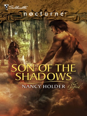 Son of the Shadows (The Gifted, Book 3) (Mills & Boon Intrigue) - Nancy Holder