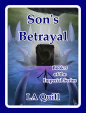 Son s Betrayal (The Imperial Series)