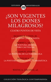 Son vigentes los dones milagrosos?