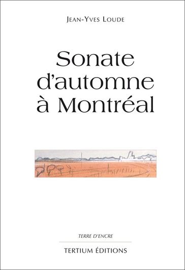 Sonate d'automne à Montreal - Jean-Yves Loude