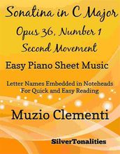 Sonatina in C Major Opus 36 Number 1 Second Movement Easy Piano Sheet Music