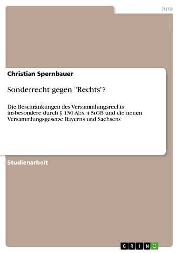 Sonderrecht gegen 'Rechts'? - Christian Spernbauer