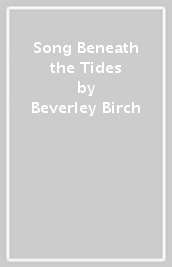 Song Beneath the Tides
