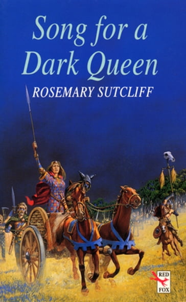 Song For A Dark Queen - Rosemary Sutcliff