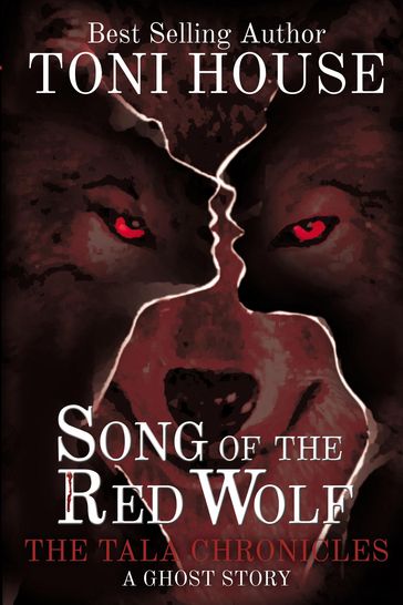 Song Of The Red Wolf - Toni House