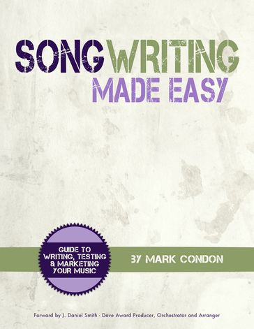 Song Writing Made Easy - Mark Condon