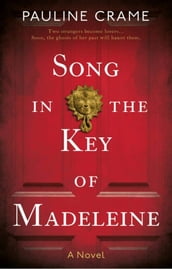 Song in the Key of Madeleine