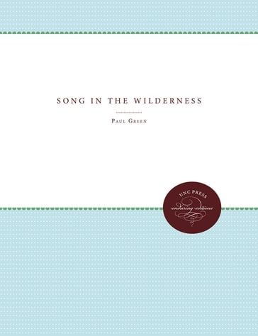 Song in the Wilderness - Paul Green
